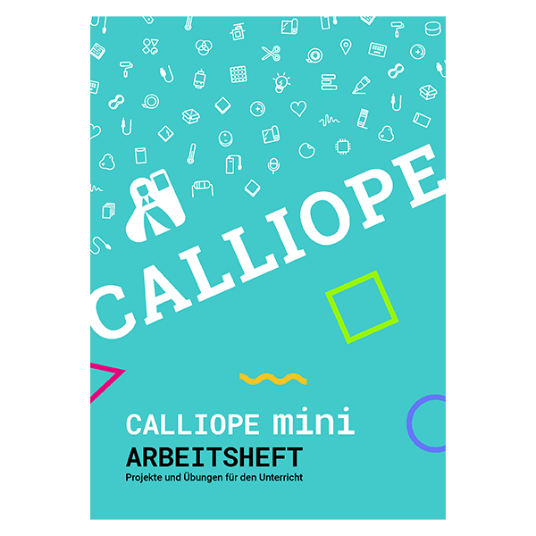 Arbeitsheft Calliope mini (10-er Paket, DIN A4)